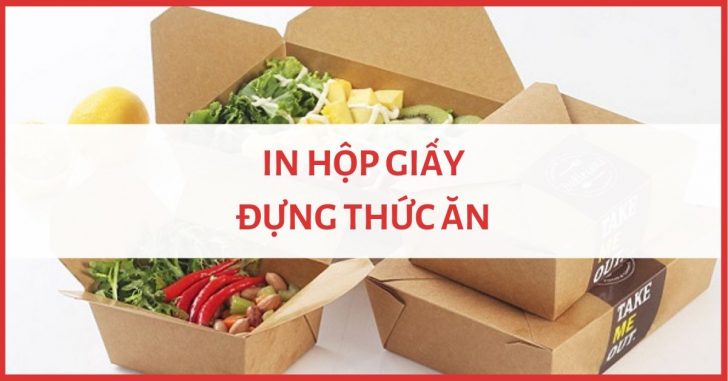 In hộp giấy đựng thức ăn