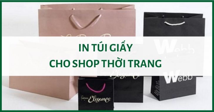 in-tui-giay-dung-quan-ao In túi giấy đựng quần áo